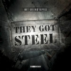 They Got Steel (EP)