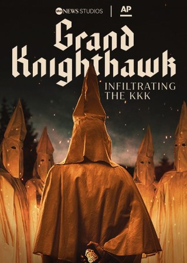 Grand Knighthawk : Infiltrating the KKK