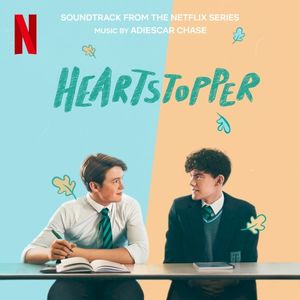 Heartstopper: Soundtrack from the Netflix Series (OST)