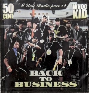 G-Unit Radio, Part 14: Back to Business