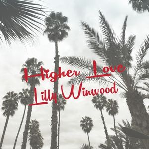 Higher Love (Single)