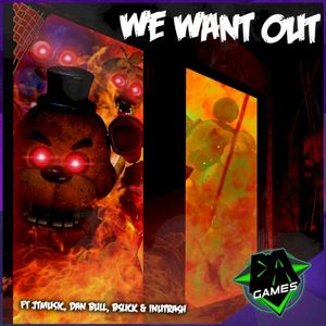 We Want Out (feat. Dan Bull, Jtmachinima, Inutrash & Bslick)