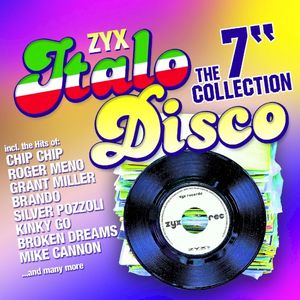 ZYX Italo Disco: The 7” Collection