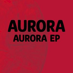 Aurora EP (EP)