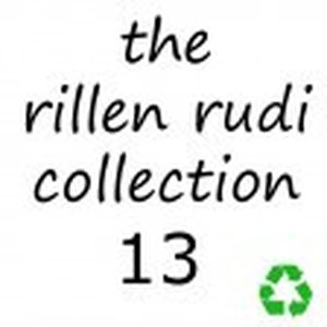 the rillen rudi collection #13