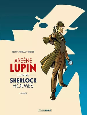 Arsène Lupin contre Sherlock Holmes Vol 02/2
