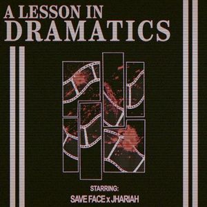 A Lesson In Dramatics (Single)