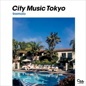 City Music Tokyo tremolo