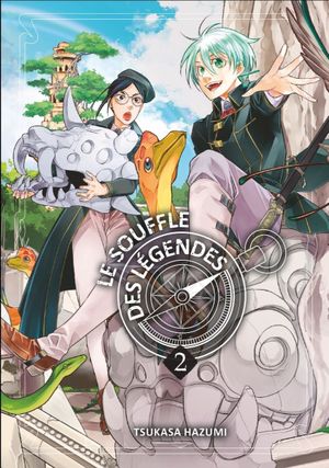 Le Souffle des légendes, tome 2