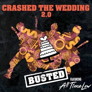 Crashed the Wedding 2.0 (Single)