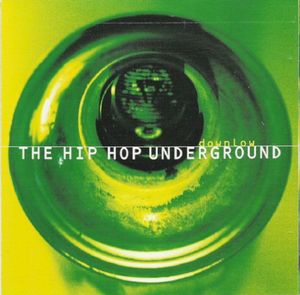 Downlow - The Hip Hop Underground
