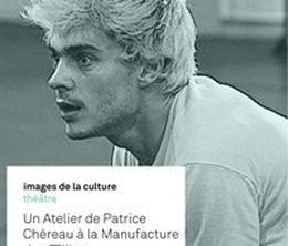image-https://media.senscritique.com/media/000021439934/0/un_atelier_de_patrice_chereau_a_la_manufacture_des_oeillets.jpg