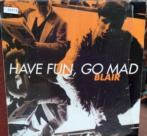 Have Fun, Go Mad! (Single)