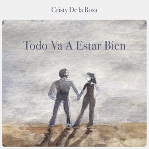 Todo Va A Estar Bien (Single)