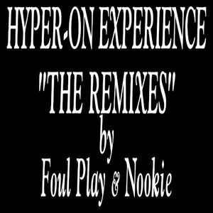 "The Remixes" by Foul Play & Nookie (Single)
