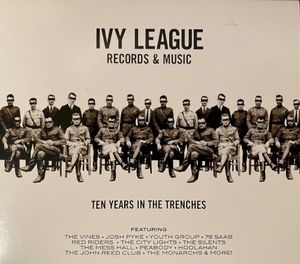 Ivy League Records & Music: Ten Years in the Trenches