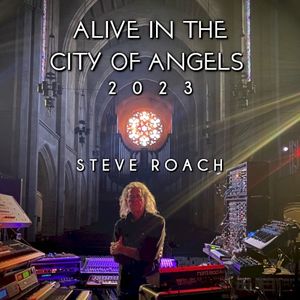 Alive in the City of Angels 2023 (Live)