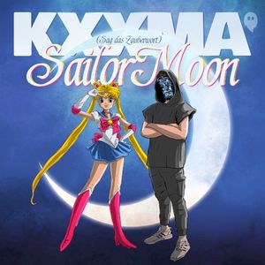 Sailor Moon (Sag das Zauberwort) (Single)