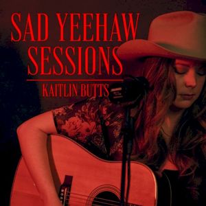 Sad Yeehaw Sessions (EP)