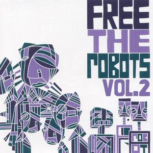 Free the Robots EP Vol. 2 (EP)