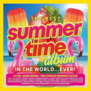 The Best Summer Time Album in the World… Ever!