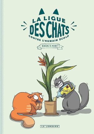 La Ligue des Chats Contre l'Humain Écolo