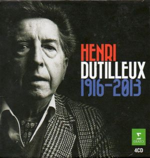 Henri Dutilleux: 1916-2013