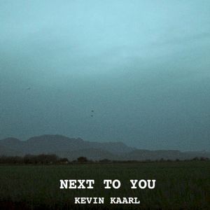 Next to You (Single)