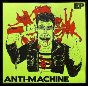 Anti-Machine (EP)