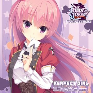 RIDDLE JOKER キャラクターソング Vol.1「PERFECT GIRL」 (Single)