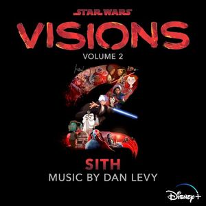 Star Wars: Visions Vol. 2 – Sith (Original Soundtrack) (OST)