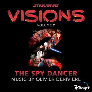 Star Wars: Visions Vol. 2 – The Spy Dancer (Original Soundtrack) (OST)