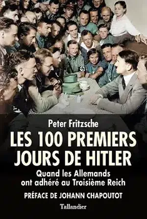 Les 100 premiers jours d'Hitler