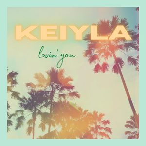 Lovin’ You (Single)