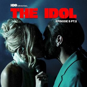 The Idol: Episode 5, Pt. 2 (OST)