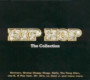Hip Hop: The Collection
