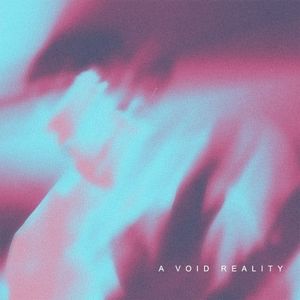 A Void Reality (EP)