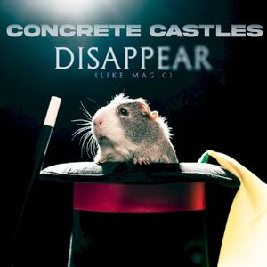Disappear (Like Magic) (Single)