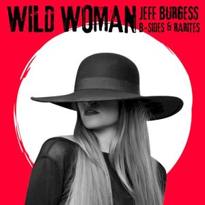 Wild Woman (Rarities Compilation 3)