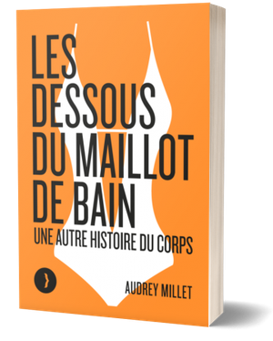 Les dessous du maillot de bain