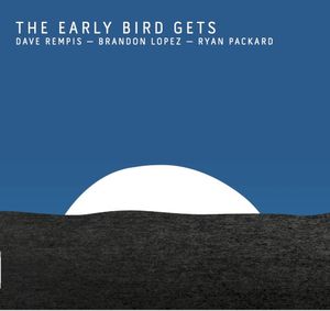 The Early Bird Gets (Live)