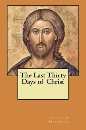 Last Thrity Days of Christ