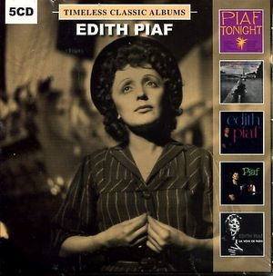 Édith Piaf: Timeless Classic Albums