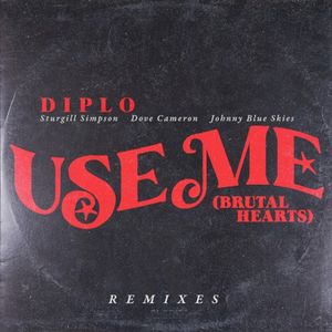 Use Me (Brutal Hearts) (remixes)