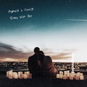 Times With You (Single)