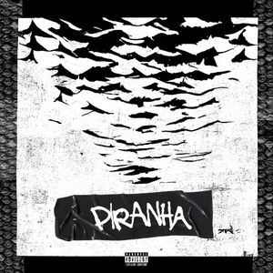 Piranha (Single)