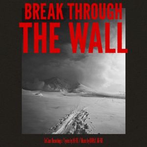 Break through the wall (Single)