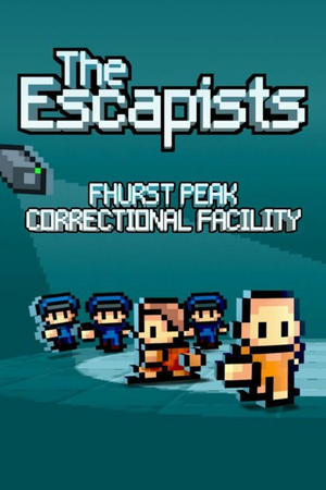 The Escapists: Fhurst Peak Correctional Facility
