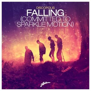 Falling (Committed to Sparkle Motion) (Single)