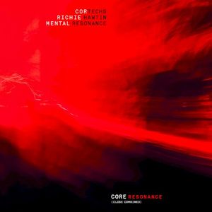 Core Resonance (CLOSE combined) (Single)
